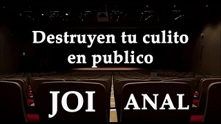 Te Destruyen El Culo En Publico. Joi Asshole En Español.