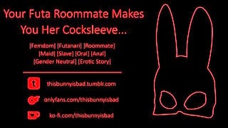 Erotic Story Your Futa Roommate Makes You Her Maid Cocksleeve