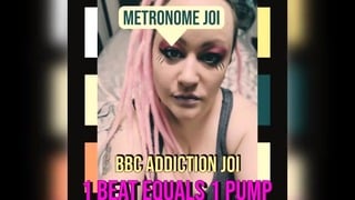 Metronome JOI BBC Addiction Version