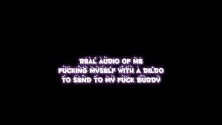 Real Voice Note Of Femboy Fucking His Ass To Send To Fuck Buddy