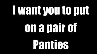 I Want You to Put on a Pair of Undies Audio Only Joi