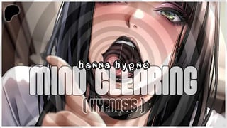 (Voiced) Hanna’s Mind Clearing Hypnosis [Full Version]