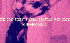 Tiktok Sissy E Girl Craving For Cock