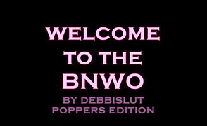 Welcome To The BNWO – Poppers Edition