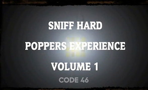 Sniff Hard – Pussy Poppers Experience Vol 1 – Code 46