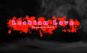 Lesbian Love – Poppers Edit