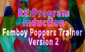 RE Program Induction – Femboy Poppers Trainer Version 2