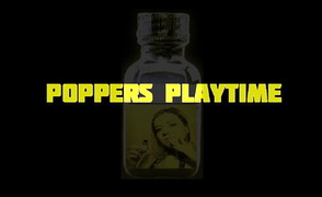 Poppers Playtime – Cobrakai6969