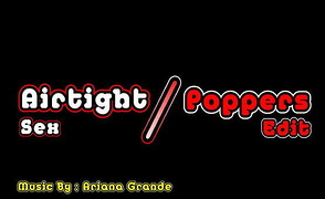 Airtight Sex – Poppers Edit
