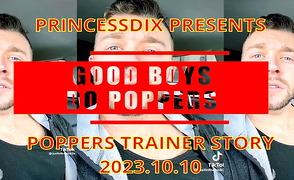 Good Boys Do Poppers – By PrincessDix