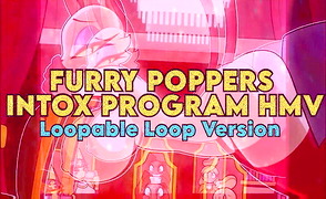 Furry Poppers Intox Program HMV – Loopable Loop Version