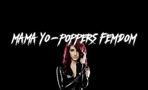 Mama Yo – Poppers Femdom