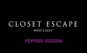 Closet Escape – Poppers Version