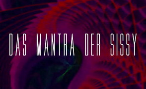 Das Mantra Der Sissy – German
