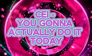 CEI – You Actually Gonna Eat Your Own Cum Today