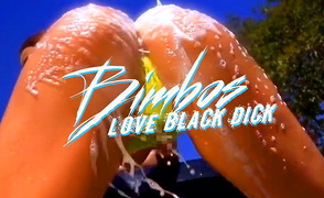 Bimbos Love Black Dick – Censored