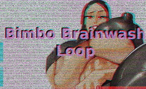 Bimbo Brainwash Loop