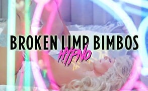 Broken Limp Bimbos Hypno