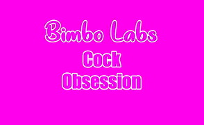 Bimbofication – Cock Obsession