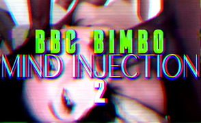 BBC Bimbo Mind Injection 2