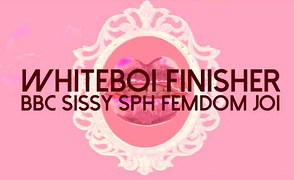 Whiteboi Finisher – BBC Sissy SPH Femdom JOI