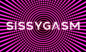 Sissygasm