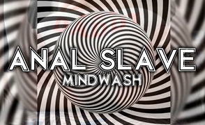 Mindwash – Anal Slave