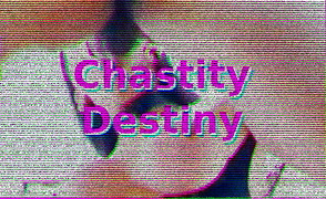 Chastity Destiny