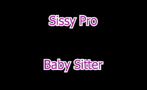 Baby Sitter – Sissy Caption Story