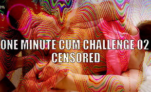 One Minute Cum Challenge 02 – Censored