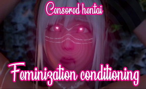 Censored Hentai – Feminization Conditioning