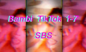 Bambi TikTok 1 – 7 SBS