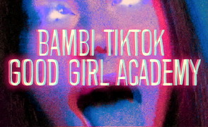 Bambi TikTok Good Girl Academy