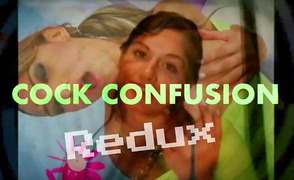 Cock Confusion Redux