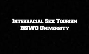 Interracial Sex Tourism – BNWO University