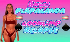Goonlimp Relapse – BNWO Plapaganda