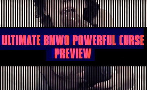 Ultimate BNWO Powerful Curse – Preview