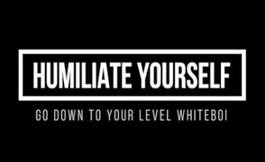 BNWO – Humiliate Yourself