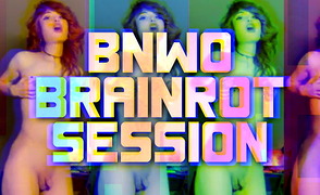 BNWO Brainrot Session
