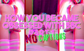 How You Became Obsessed With BBC – Part 1 – No Captions