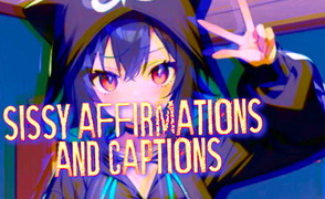 Sissy Affirmations And Captions – Ai Voiced