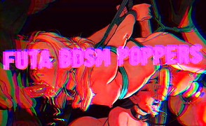 Futa BDSM Poppers PMV