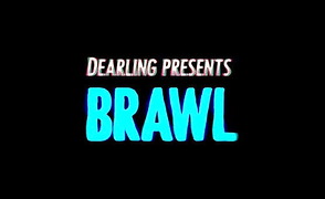 Brawl 1 – PMV – Dearling
