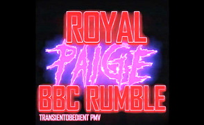 Paige – BBC Rumble PMV TransientObedient