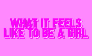 What It Feels Like To Be A Girl – PMV