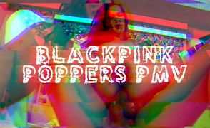 Blackpink Poppers PMV