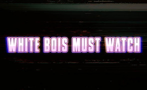White Bois Must Watch – Poppers Only
