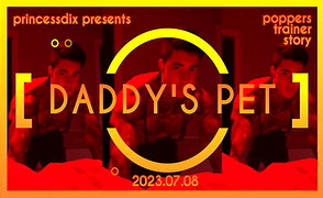 Daddy’s Pet Poppers Trainer – By PrincessDix
