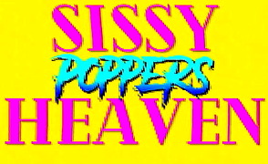 Sissy Poppers Heaven