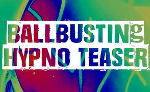 Ballbusting Hypno Teaser